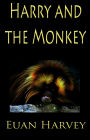 Harry and the Monkey