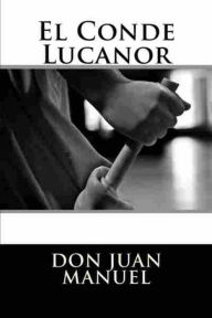 Title: El Conde Lucanor, Author: Don Juan Manuel