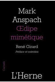 Title: OEdipe mimetique, Author: Mark Anspach