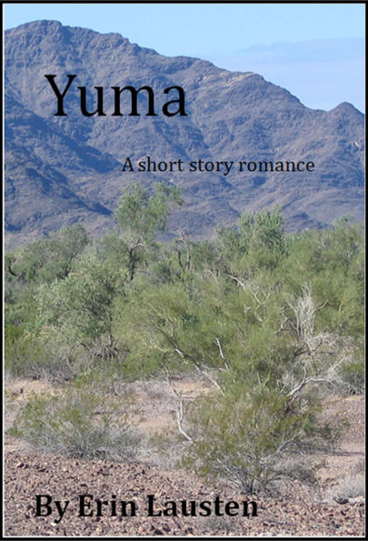 Yuma: a short story romance