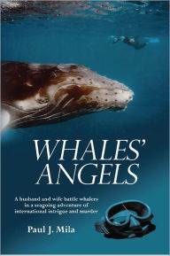 Title: Whales' Angels, Author: Paul Mila