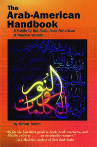 Title: The Arab-American Handbook, Author: Nawa Shora