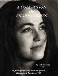 Title: Short Stories: A Small Collection, Author: Isabel Storey