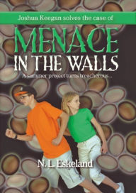 Title: Menace in the Walls, Author: N. L. Eskeland