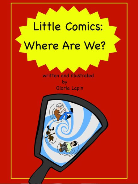 Little Comics: Where Are We?