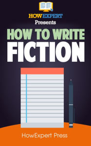 Title: How To Write Fiction, Author: HowExpert