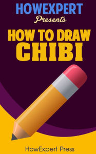 Title: How To Draw Chibi, Author: HowExpert