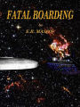 Fatal Boarding