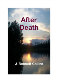 Title: After Death, Author: J. Bennett Collins