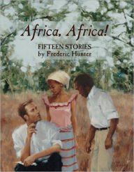 Title: Africa, Africa!, Author: Frederic Hunter