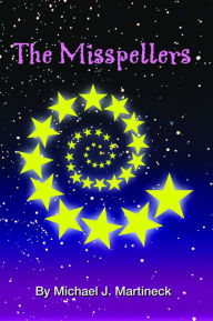 Title: The Misspellers, Author: Michael Martineck