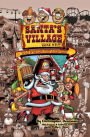 Santa's Village Gone Wild! Tales Of Summer Fun, Hijinx & Debauchery As Told By The People Who Worked There