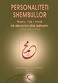 Title: Personaliteti Shembullor Hz. Muhammed Mustafa (s.a.v.s.), Author: Murat Kaya