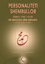 Personaliteti Shembullor Hz. Muhammed Mustafa (s.a.v.s.)