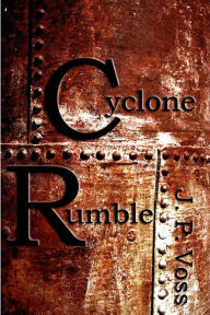 Title: Cyclone Rumble, Author: J.P. Voss