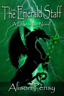 The Emerald Staff (Custodian Novel # 2)