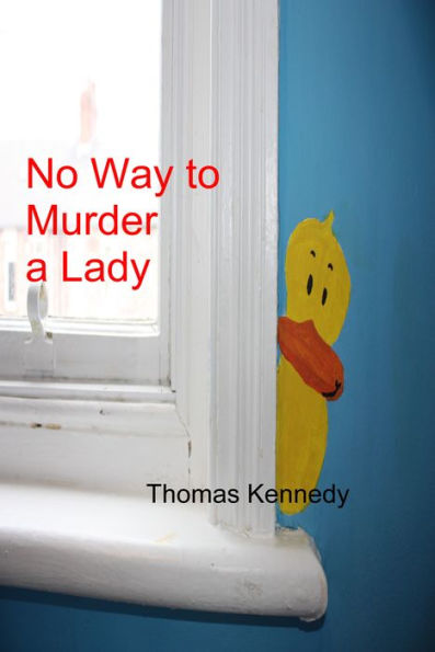 No way to murder a Lady