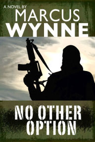 Title: No Other Option, Author: Marcus Wynne