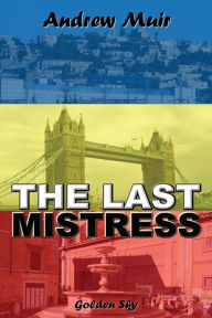 Title: The Last Mistress, Author: Andrew Muir