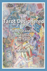 Title: Tarot Deciphered, Author: Aislin