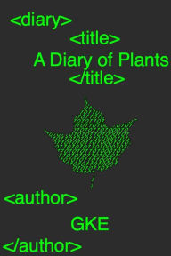 Title: A Diary of Plants, Author: Greg Ellis