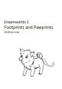 Dreamworlds: Footprints and Pawprints