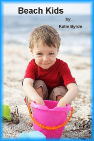 Title: Beach Kids, Author: Katie Byrde