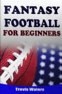 Fantasy Football: For Beginners