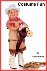 Title: Costume Fun, Author: Katie Byrde
