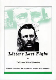 Title: Lotter's Last Fight, Author: Taffy and David Shearing