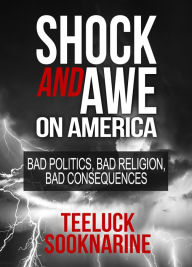 Title: Shock and Awe on America, Author: Teeluck Sooknarine