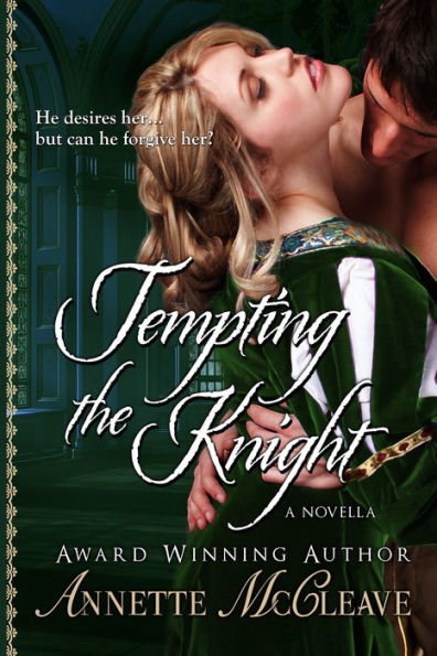 Tempting the Knight: A Novella