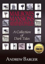Mailboxes: Mansions - Memphistopheles: A Collection of Dark Tales