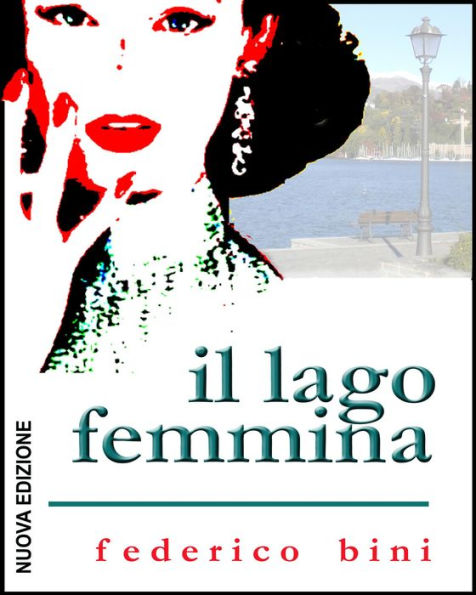 Il lago femmina