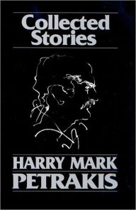 Title: Collected Stories, Author: Harry Mark Petrakis