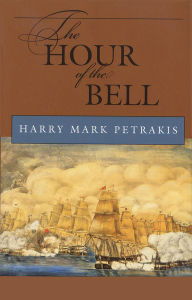 Title: The Hour of the Bell, Author: Harry Mark Petrakis