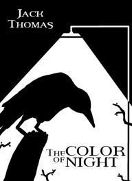 Title: The Color of Night, Author: Jack Thomas