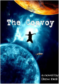 Title: The Convoy, Author: Drew Bell