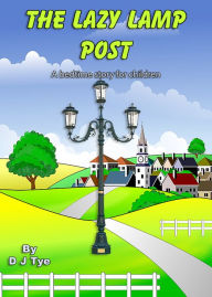 Title: The Lazy Lamp Post, Author: DJ Tye