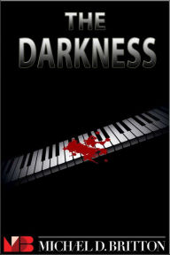 Title: The Darkness, Author: Michael D. Britton