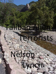 Title: Taliban Alien Terrorists, Author: Nelson Lynch