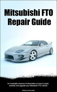 Title: Mitsubishi FTO Repair Guide, Author: Chris Smith