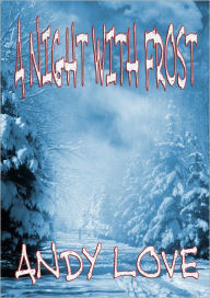 Title: A Night With Frost, Author: Andy Love