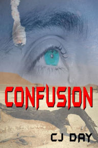 Title: Confusion, Author: CJ Day
