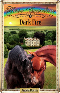 Title: Dark Fire, Author: Angela Dorsey