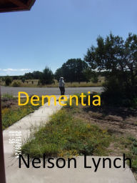 Title: Dementia, Author: Nelson Lynch