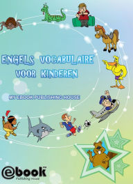 Title: Engels vocabulaire voor kinderen, Author: My Ebook Publishing House
