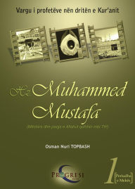 Title: Hz. Muhammed Mustafa -1-, Author: Osman Nuri Topbas