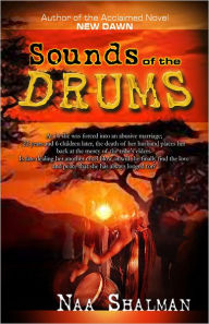Title: Sounds of the Drums., Author: Naa Shalman