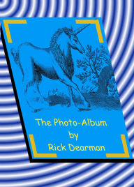 Title: The Photo-album, Author: Rick Dearman